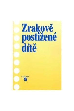 Zrakově postižené dítě