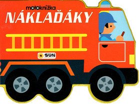 Náklaďáky - Moje první motoknížka