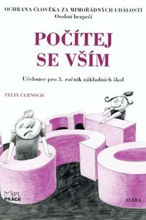 Počítej se vším - Ochrana člověka za mimořádných událostí pro 3.ročník ZŠ