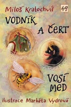 Vodník a čert / Vosí med