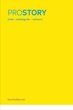 Prostory: Úvahy, autobiografie, rozhovory
