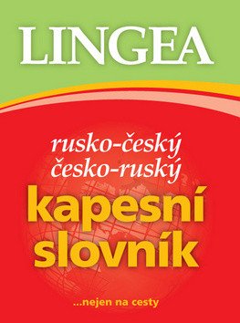 Rusko-český, česko-ruský kapesní slovník ...nejen na cesty
