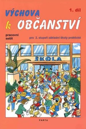 Výchova k občanství 2.stupeň/1.díl pracovní sešit
