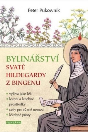 Bylinářství svaté Hildegardy z Bingenu