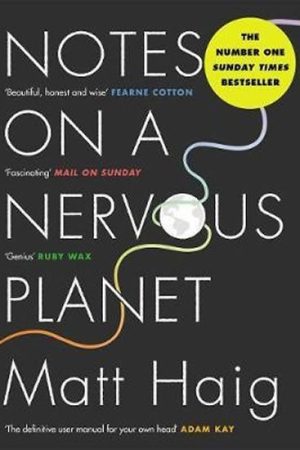 Notes on a Nervous Planet