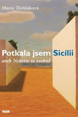 Potkala jsem Sicílii aneb Neberte to osobně