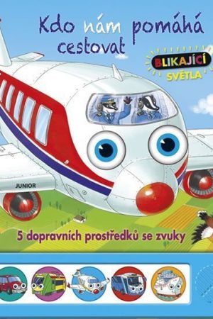 Kdo nám pomáhá cestovat - 5 ozvučených dopravních prostředků s blikajícími světly