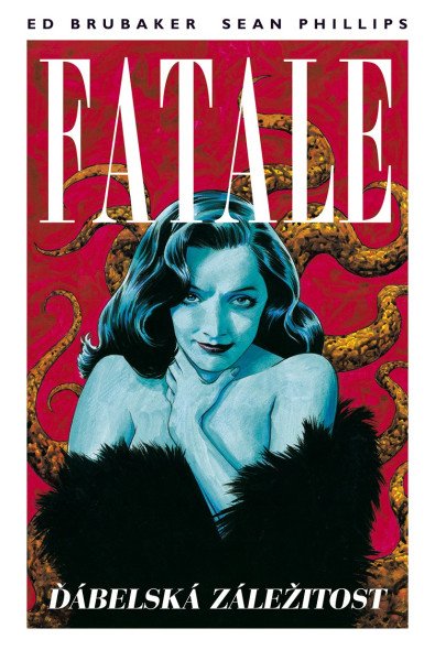 Fatale 3 - Na západ od pekla