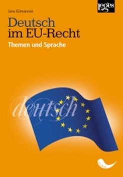Deutsch im EU-Recht - Themen und Sprache
