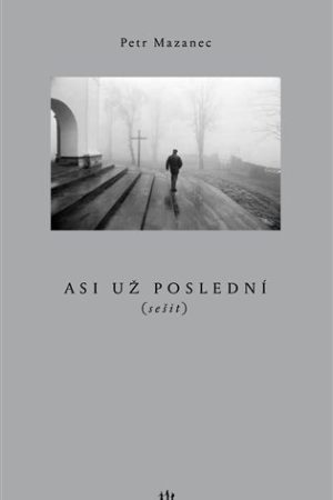 Asi už poslední (sešit)