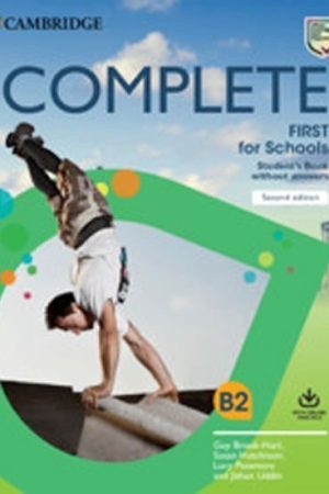 Complete First for Schools Student´s Book without answers with Online Practice,2nd