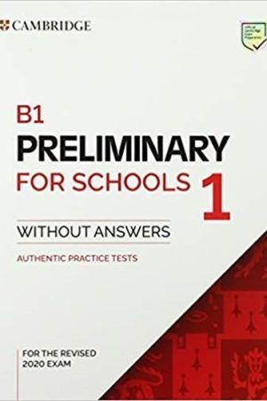 B1 Preliminary for Schools 1 for revised exam from 2020 Student´s Book without answers