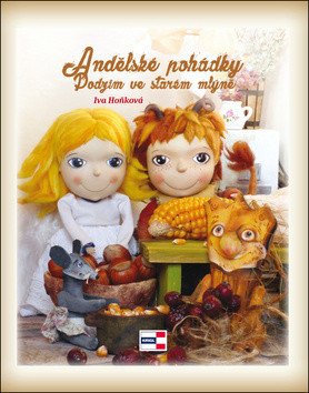 Andělské pohádky - Podzim ve starém mlýně