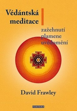 Védánská meditace - Zažehnutí plamene uvědomění