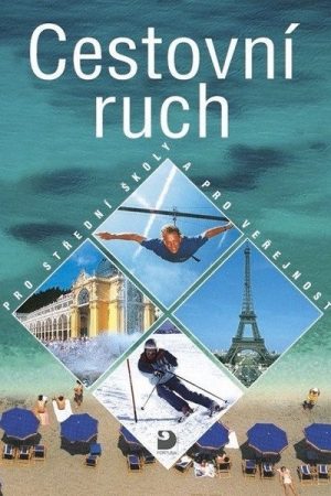 Cestovní ruch pro SŠ a veřejnost