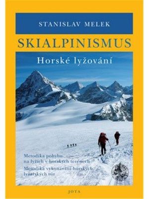 Skialpinismus - Horské lyžování