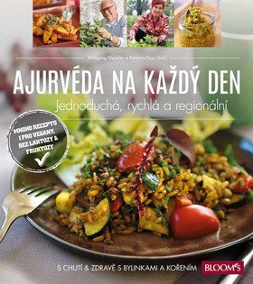 Ajurvéda - Jednoduchá, rychlá a regionální