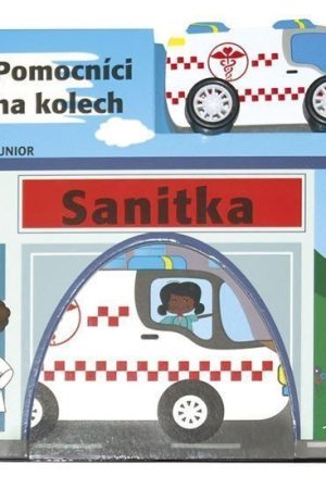 Sanitka - Pomocníci na kolech + dřevěné, ekologicky nezávadné autíčko