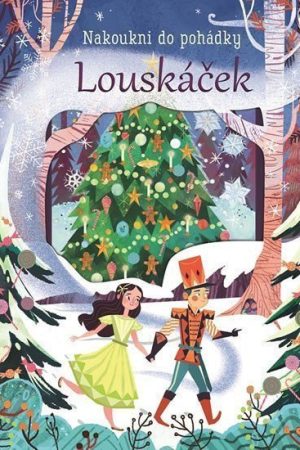 Louskáček - Nakoukni do pohádky