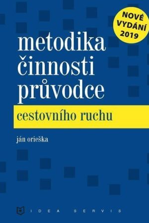 Metodika činnosti průvodce cestovního ruchu