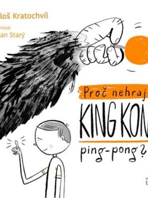Proč nehraje King Kong ping pong