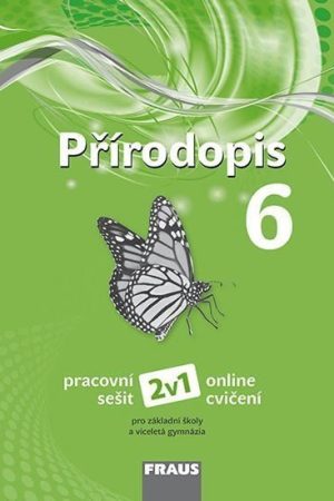 Přírodopis 6 pro ZŠ a VG - Pracovní sešit 2v1 nová generace