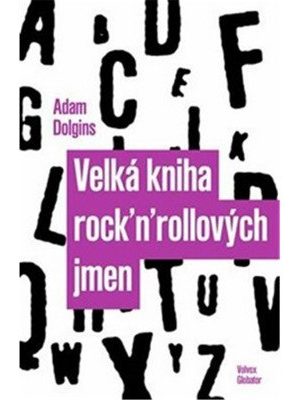 Velká kniha rock´n´rollových jmen