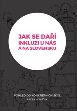Jak se daří inkluzi u nás a na Slovensku? - Pohled do konkrétních základních škol