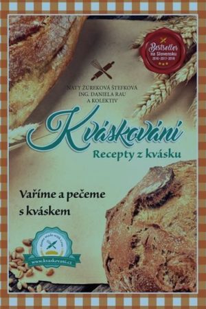 Kváskování -  Recepty z kvásku