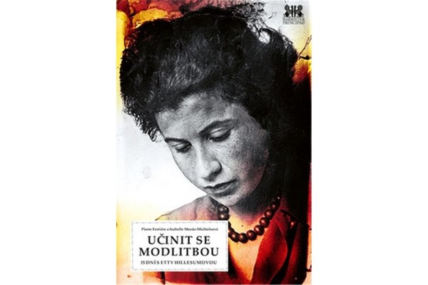 Učinit se modlitbou - 15 dní s Etty Hillesumovou