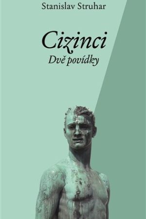 Cizinci - Dvě povídky