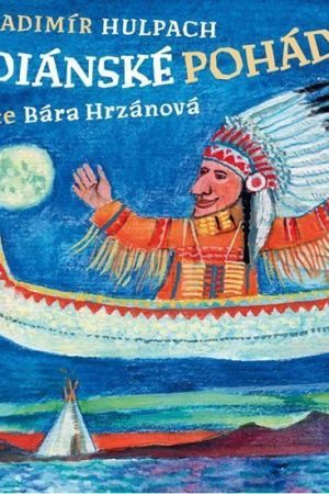 Barbora Hrzánová: Hulpach Indiánské pohádky CD-MP3