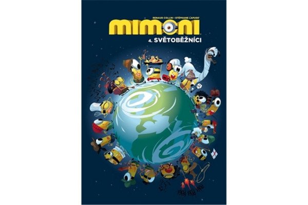 Mimoni 4 - Světoběžníci