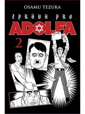 Zpráva pro Adolfa 2