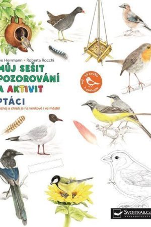 Ptáci - Můj sešit pozorování a aktivit