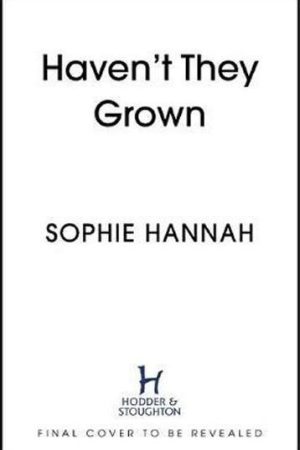 Haven´t They Grown