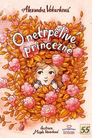 O netrpělivé princezně