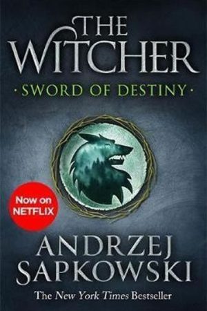 Sword of Destiny : Tales of the Witcher - Now a major Netflix show