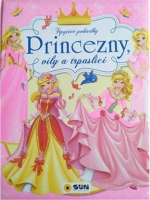 Princezny, víly a trpaslíci - Třpytivé pohádky