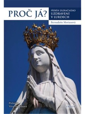 Proč já?