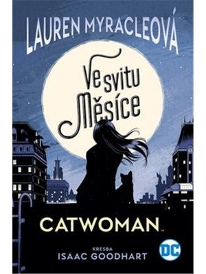 Catwoman - Ve svitu Měsíce