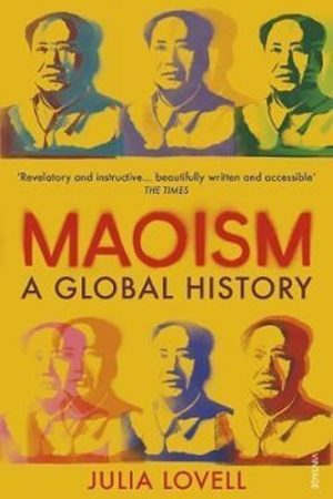 Maoism : A Global History