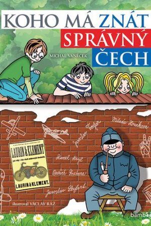 Koho má znát správný Čech