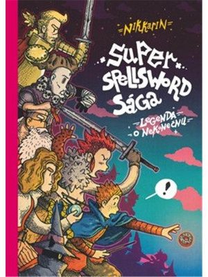 Super Spellsword Sága - Legenda o Nekonečnu