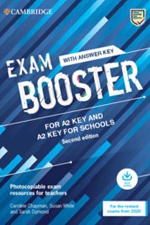 Exam Booster for A2 Key and A2 Key for Schools with Answer Key with Audio for the Revised 2020 Exams