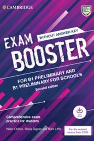 Exam Booster for B1 Preliminary and B1 Preliminary for Schools without Answer Key with Audio for the Revised 2020 Exams