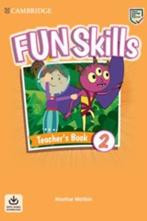 Fun Skills 2 Teacher´s Book with Audio Download