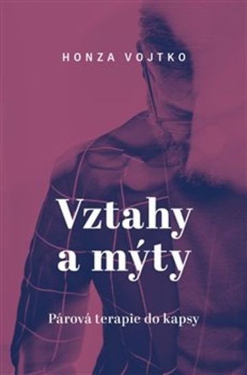 Vztahy a mýty - Párová terapie do kapsy