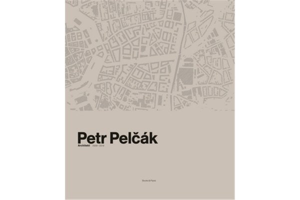 Petr Pelčák - Architekt 2009-2019