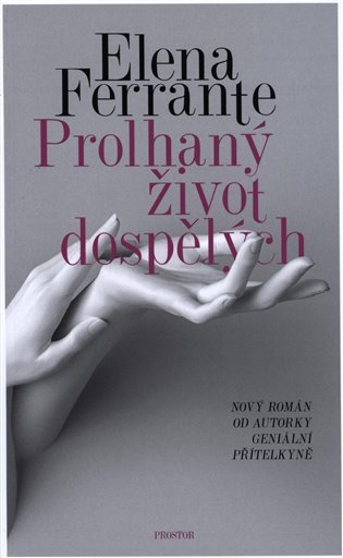Prolhaný život dospělých